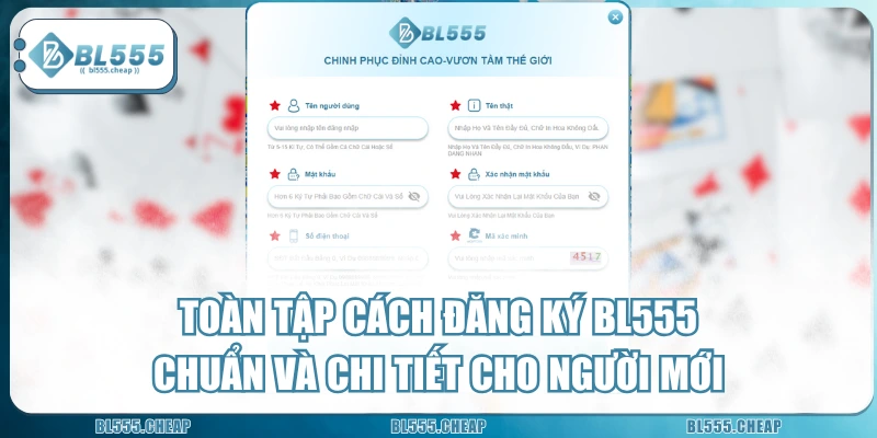 Toàn Tập Cách Đăng Ký BL555 Chuẩn Và Chi Tiết Cho Người Mới